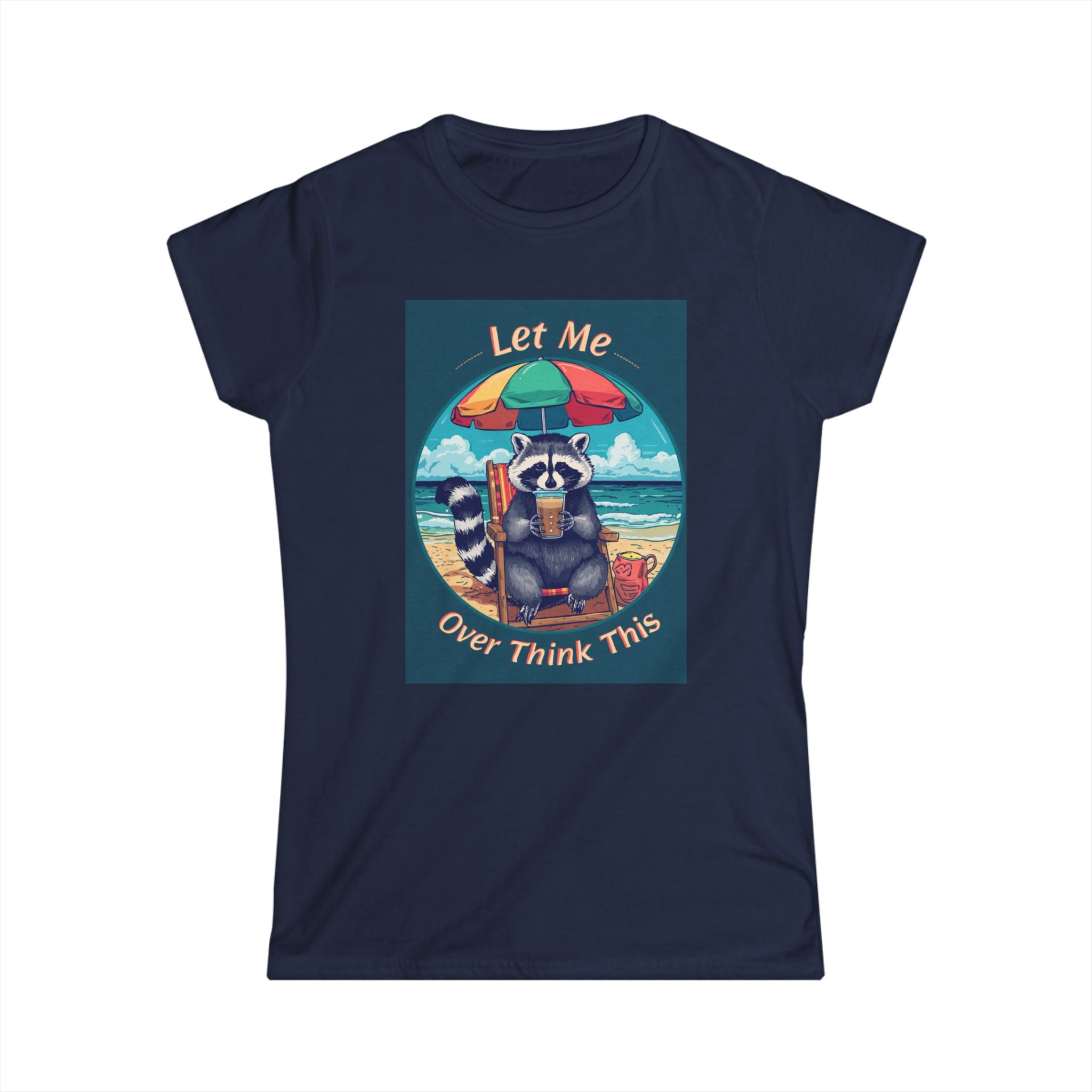 Let Me Overthink This Raccoon Beach Tee