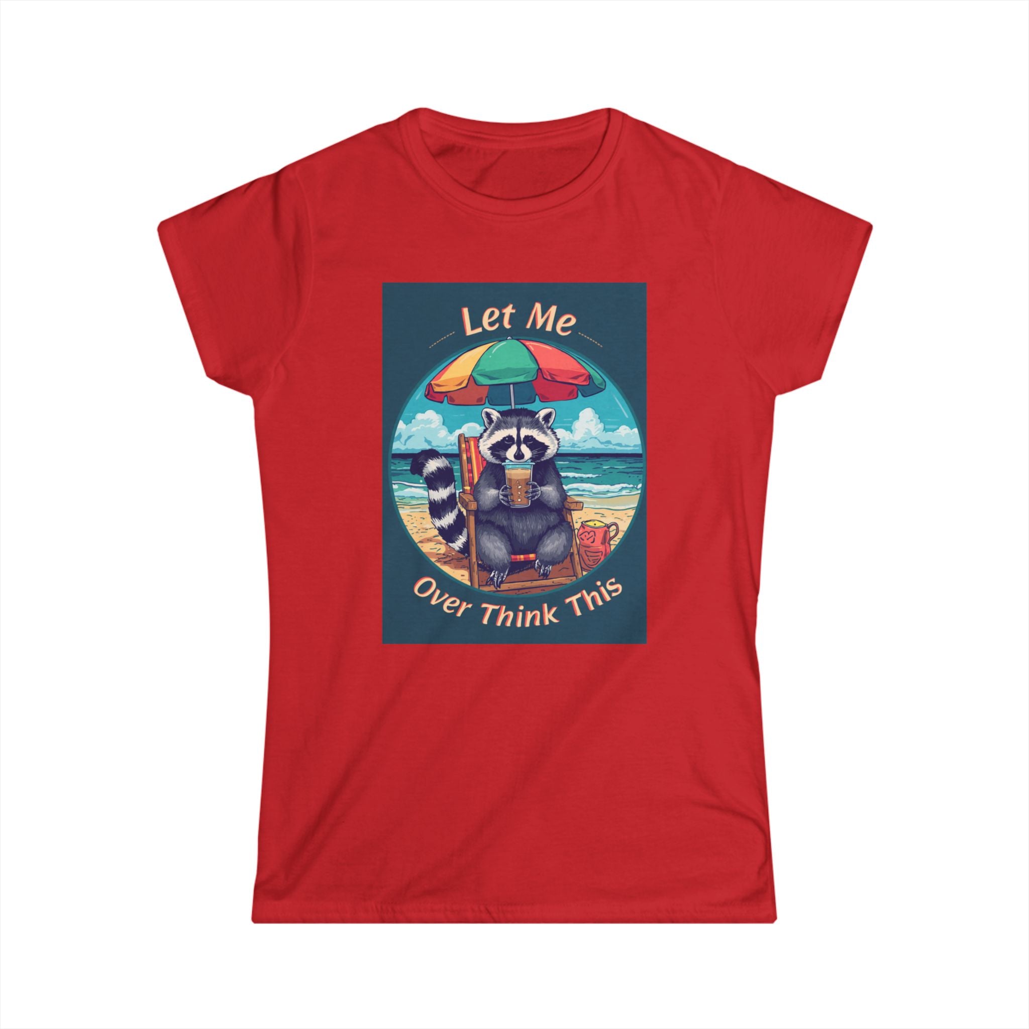 Let Me Overthink This Raccoon Beach Tee