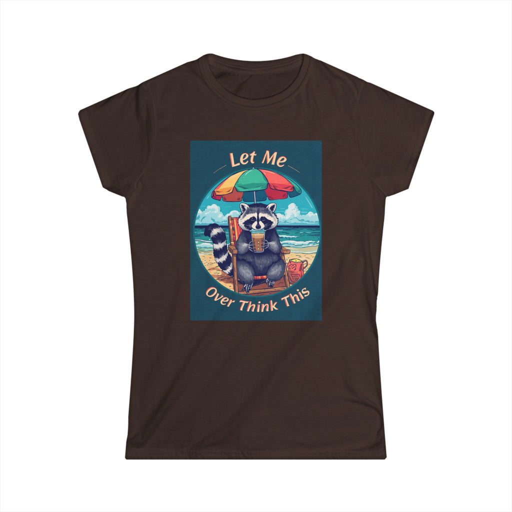Let Me Overthink This Raccoon Beach Tee